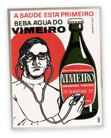 Slogan A Saúde Está Primeiro, Beba Água do Vimeiro